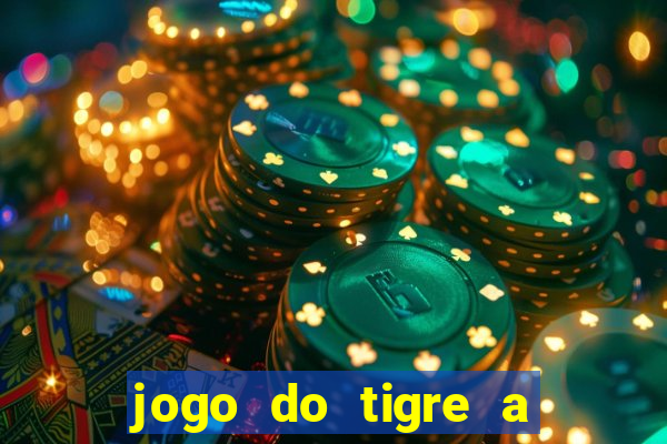 jogo do tigre a partir de 1 real